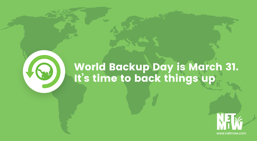 World Backup Day is March 31. It’s time to back things up