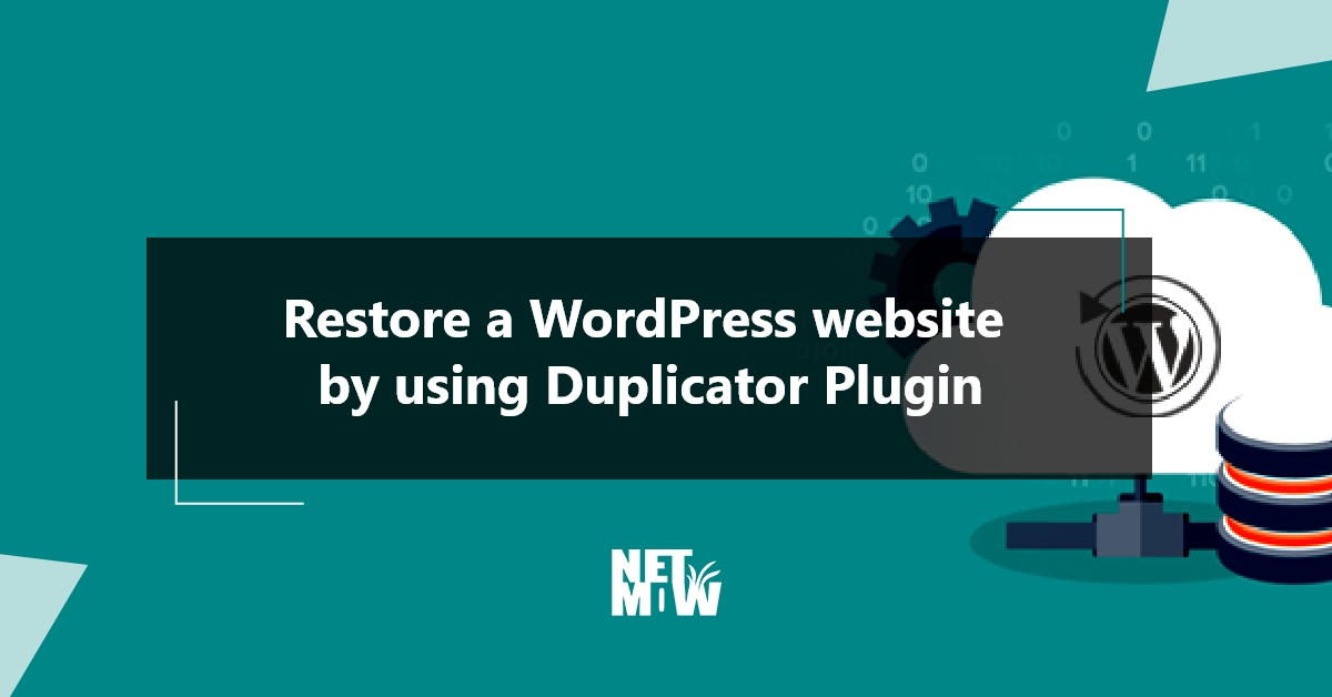 Restore a WordPress website by using Duplicator Plugin
