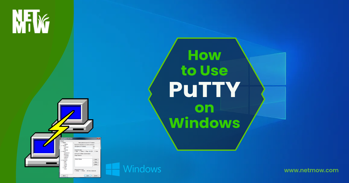 How to Use PuTTY on Windows